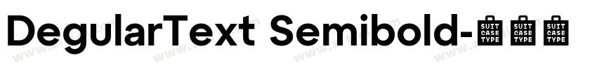 DegularText Semibold字体转换